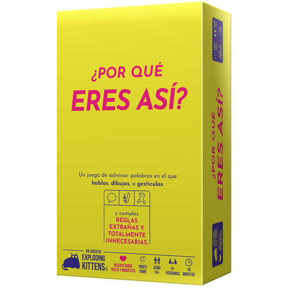 ¿POR QUE ERES ASI?