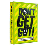 Don’t Get Got
